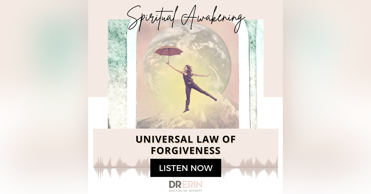 Universal Law of Forgiveness {46 of 52 series} Universal Law of Forgiveness {46 of 52 series}