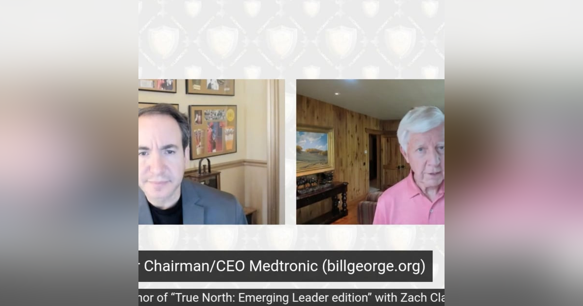 Bill George fmr Chairman CEO Medtronic 30Billion revenue company, Author True North Bill George fmr Chairman CEO Medtronic 30Billion revenue company, Author True North