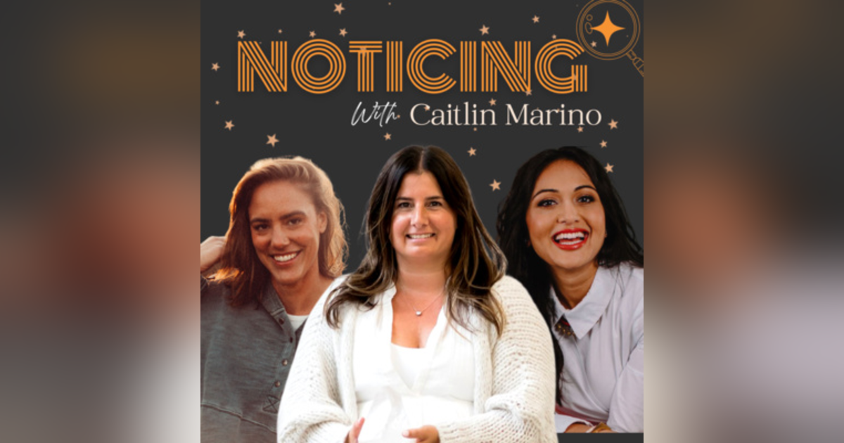 Noticing the Power of Energy Healing with Caitlin Marino Noticing the Power of Energy Healing with Caitlin Marino