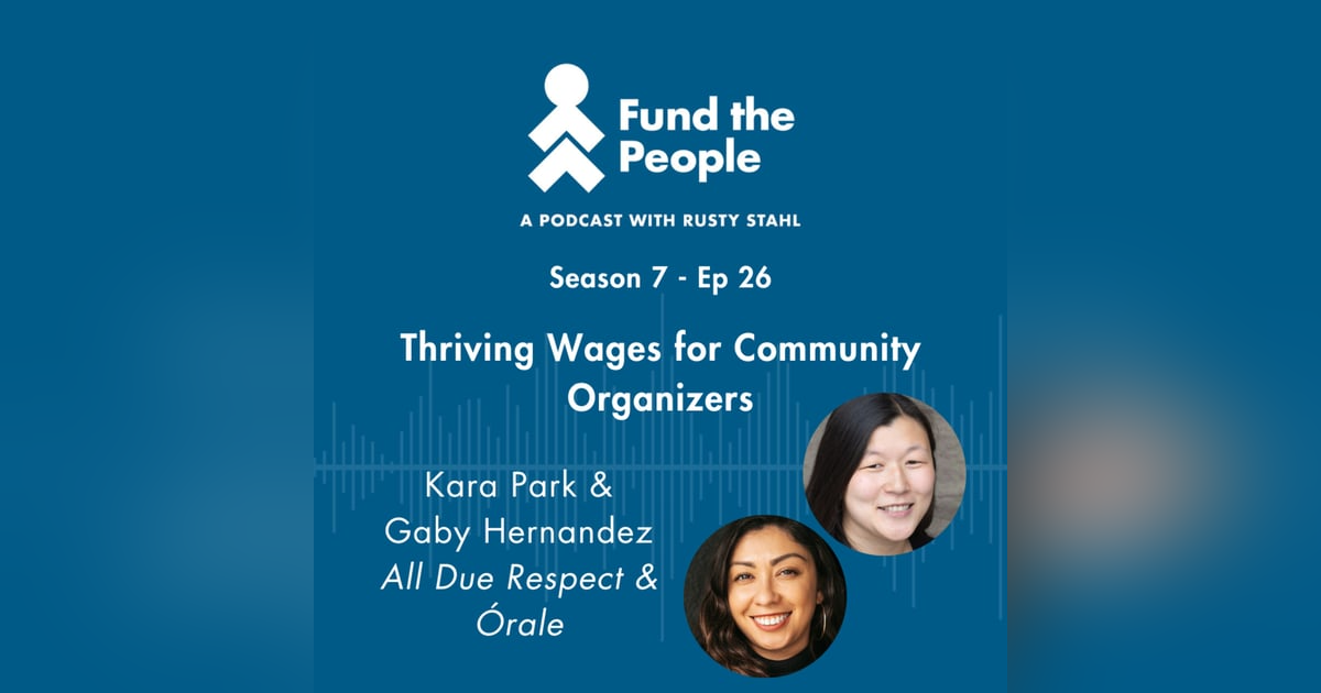 Thriving Wages for Community Organizers Thriving Wages for Community Organizers