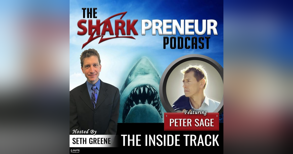 712: The Inside Track with Peter Sage 712: The Inside Track with Peter Sage