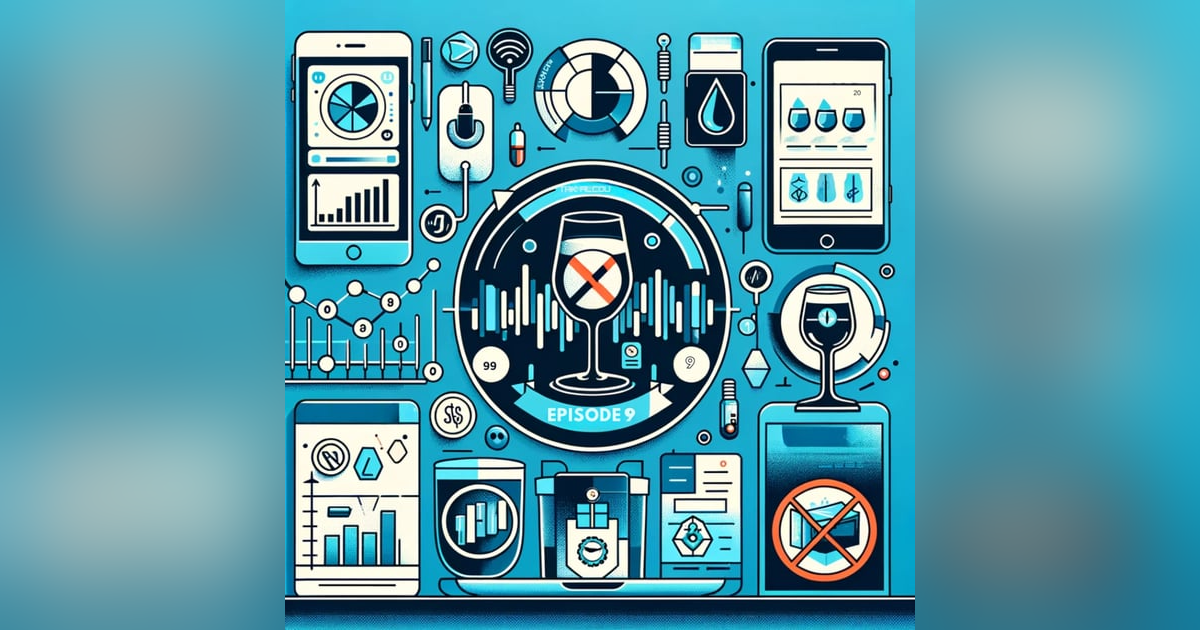 The Truth About Alcohol – Stats, Facts, and Tech Tools S01E09 The Truth About Alcohol – Stats, Facts, and Tech Tools S01E09