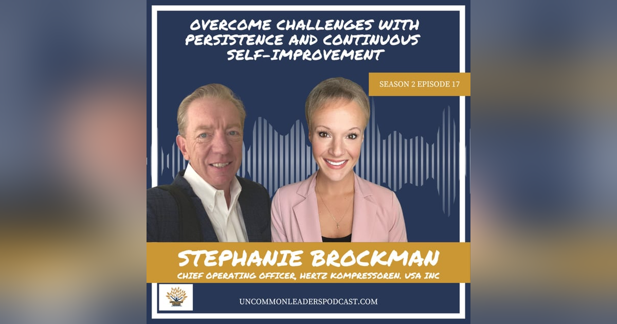 Season 2 - Episode 17 Stephanie Brockman - Actions Speak Louder Than Words Season 2 - Episode 17 Stephanie Brockman - Actions Speak Louder Than Words