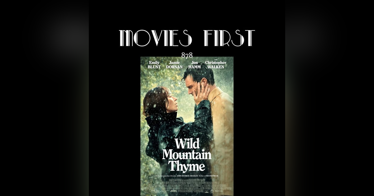 Wild Mountain Thyme (Drama, Romance) the @MoviesFirst review) Wild Mountain Thyme (Drama, Romance) the @MoviesFirst review)