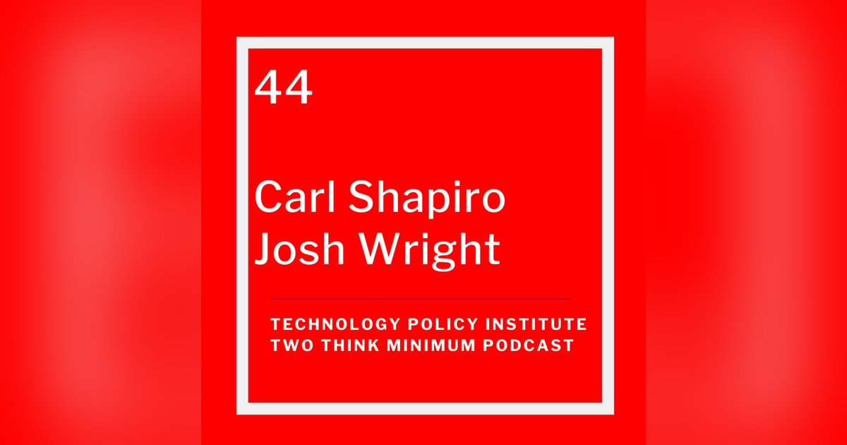 Carl Shapiro and Josh Wright Debate Antitrust and Competition Policy Carl Shapiro and Josh Wright Debate Antitrust and Competition Policy