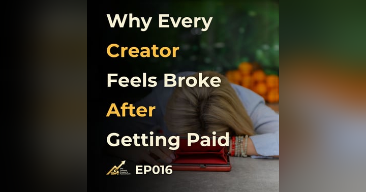 image for Why Every Creator Feels Broke After Getting Paid