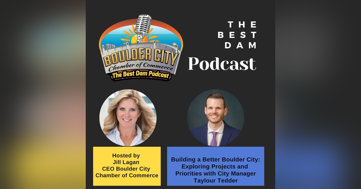 Building a Better Boulder City: Exploring Projects and Priorities with City Manager Taylour Tedder Building a Better Boulder City: Exploring Projects and Priorities with City Manager Taylour Tedder