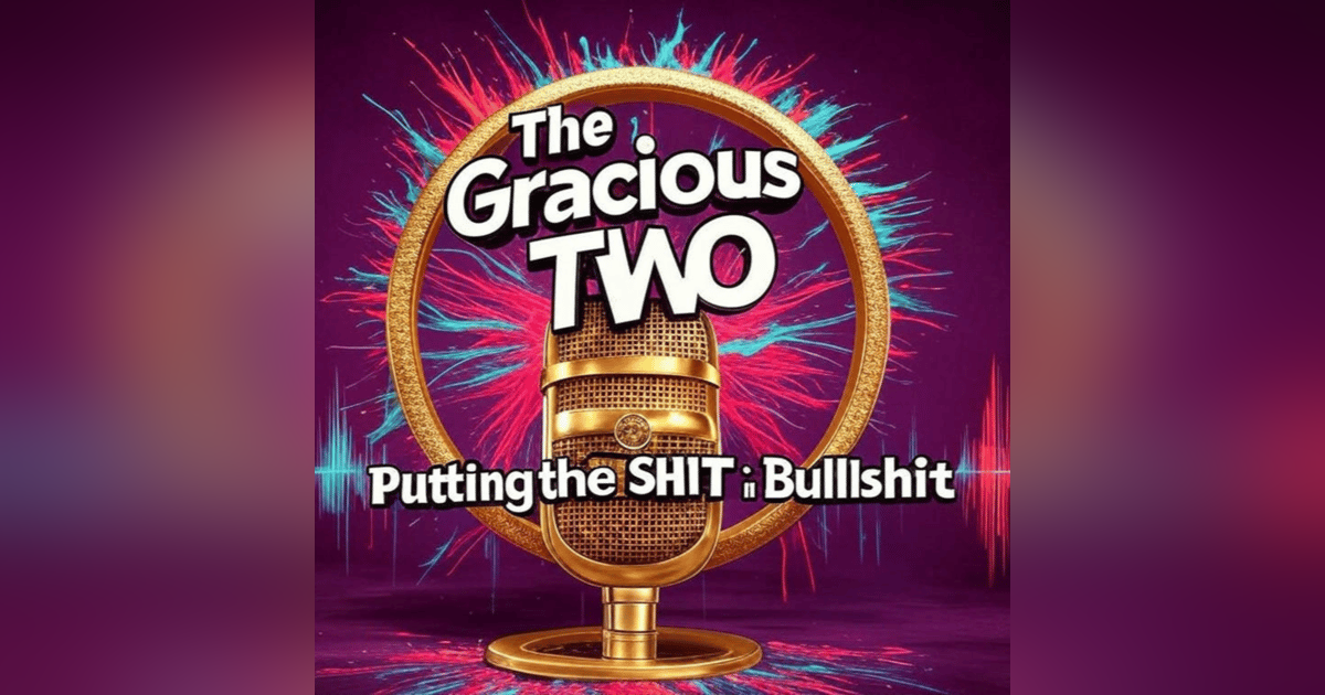 The Gracious Two - LIVE Show 101 - PeaceMaker Sherrif The Gracious Two - LIVE Show 101 - PeaceMaker Sherrif