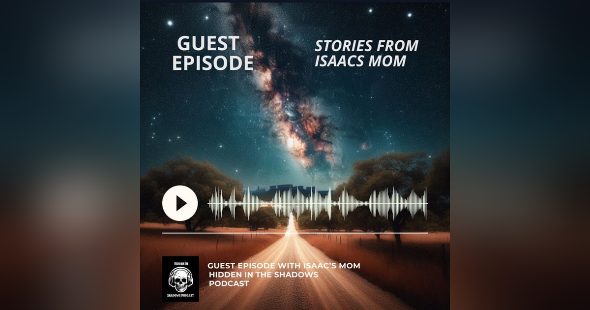 Guest Episode With Isaac's Mom Guest Episode With Isaac's Mom