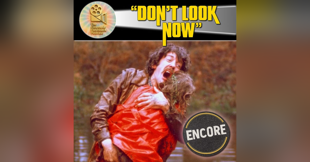 Don’t Look Now (1973) — Grief, Time, and Disorientation in Nicolas Roeg’s Psychological Horror (Encore) Don’t Look Now (1973) — Grief, Time, and Disorientation in Nicolas Roeg’s Psychological Horror (Encore)