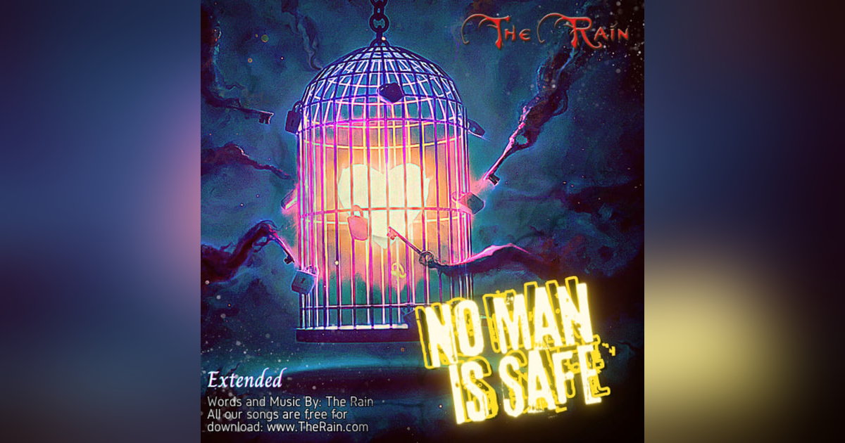 No Man Is Safe - Extended No Man Is Safe - Extended