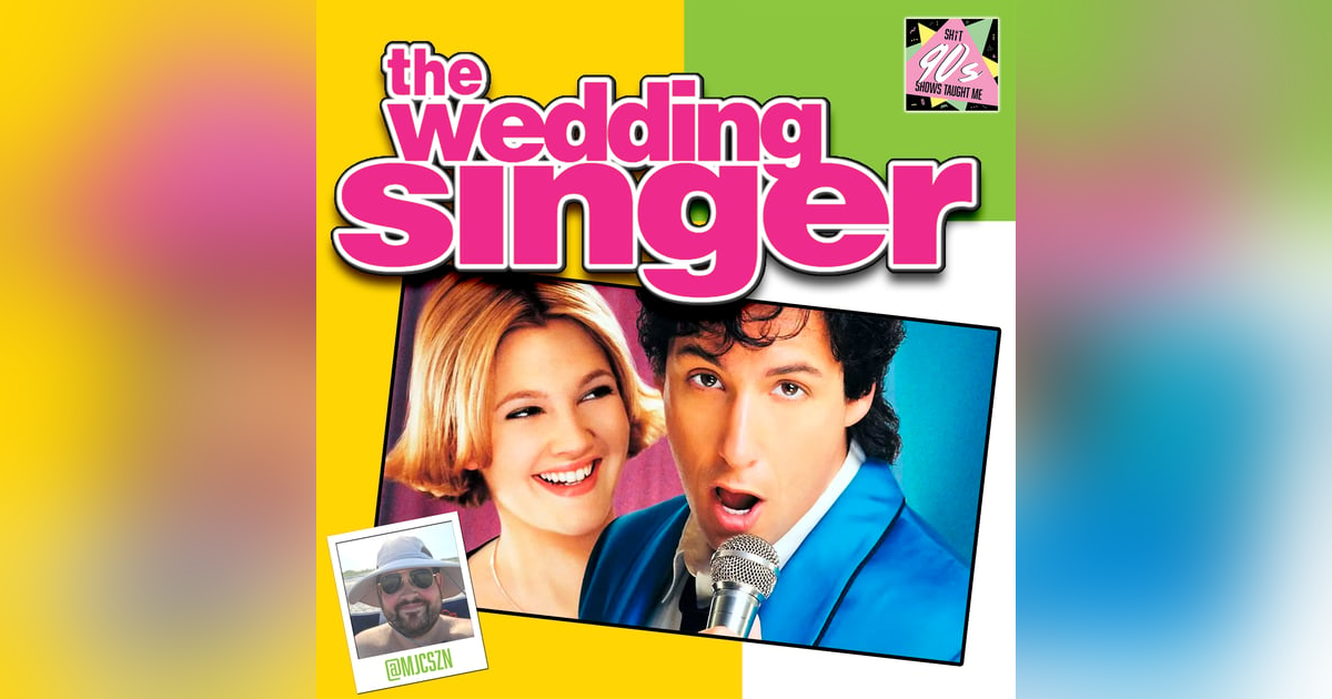 BONUS: The Wedding Singer BONUS: The Wedding Singer