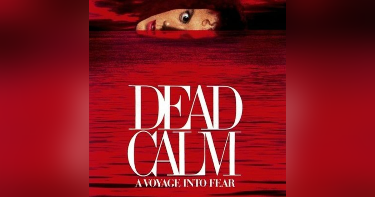 Would You Watch - Dead Calm Would You Watch - Dead Calm