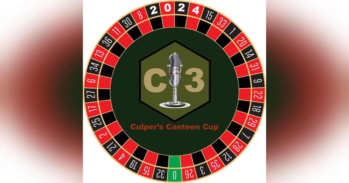 Culper's Canteen Cup S01E41 Betting The Odds - 2024 Culper's Canteen Cup S01E41 Betting The Odds - 2024
