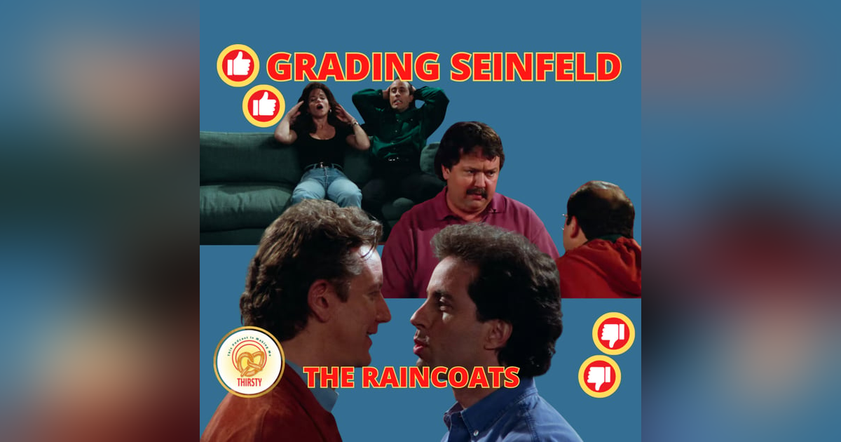 JERRY WAS NECKING DURING SCHINDLER"S LIST | THE RAINCOATS | GRADING SEINFELD JERRY WAS NECKING DURING SCHINDLER"S LIST | THE RAINCOATS | GRADING SEINFELD
