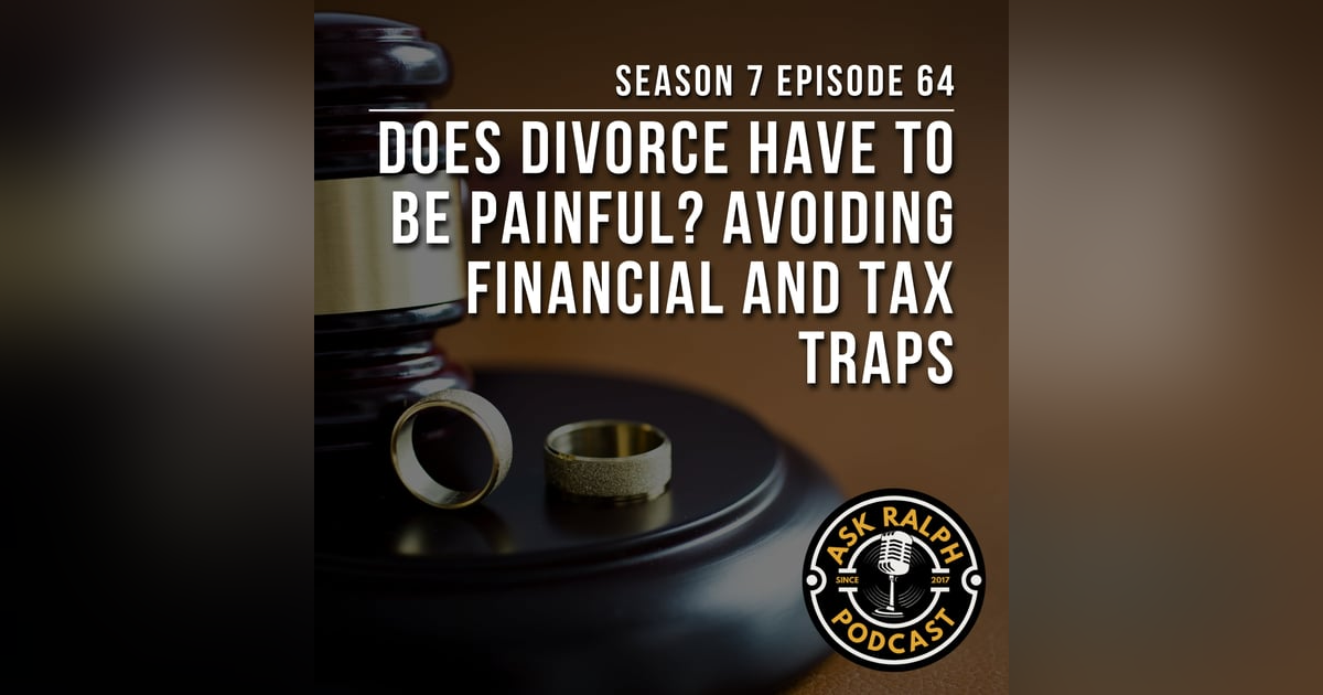 Does divorce have to be painful? Avoiding financial and tax traps Does divorce have to be painful? Avoiding financial and tax traps