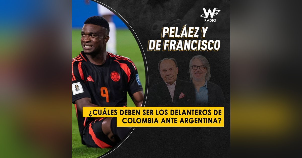 ¿Cuáles deben ser los delanteros de Colombia ante Argentina? ¿Cuáles deben ser los delanteros de Colombia ante Argentina?
