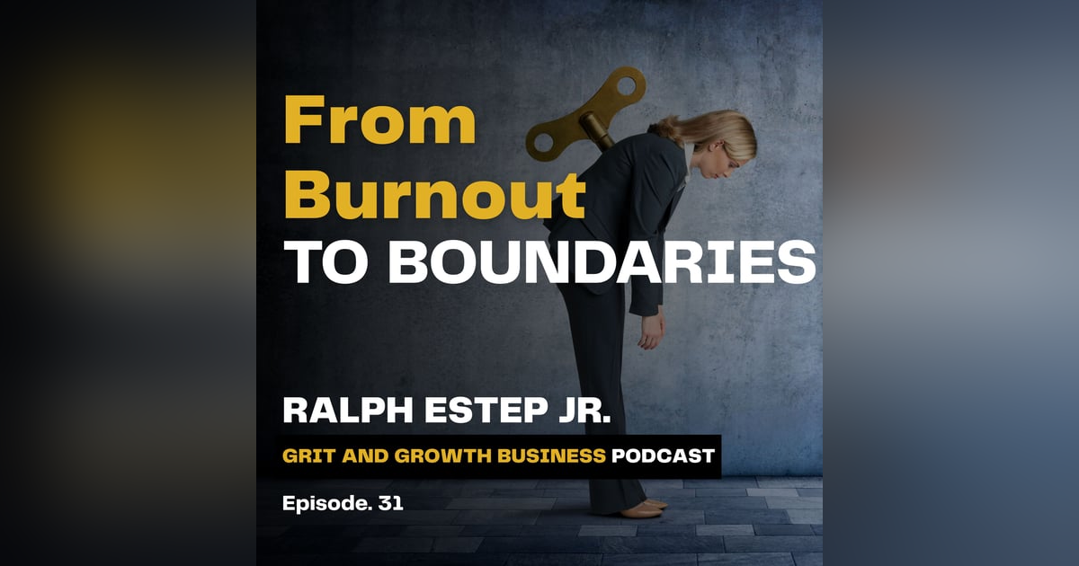 From Burnout to Boundaries From Burnout to Boundaries