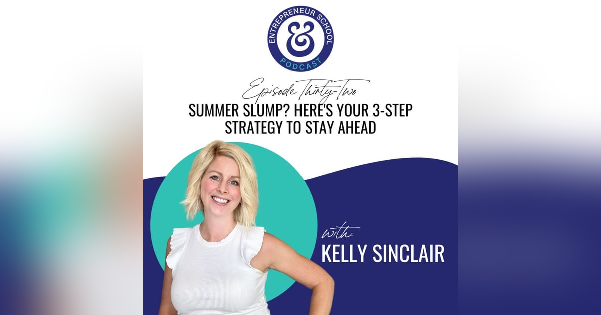 Summer Slump? Here’s Your 3-Step Strategy to Stay Ahead Summer Slump? Here’s Your 3-Step Strategy to Stay Ahead