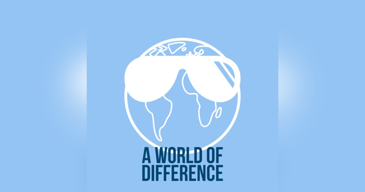 Introducing A World of Difference Introducing A World of Difference
