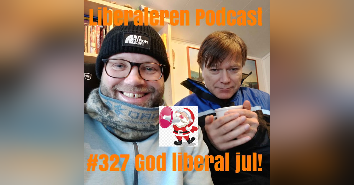 #327 God liberal jul! #327 God liberal jul!
