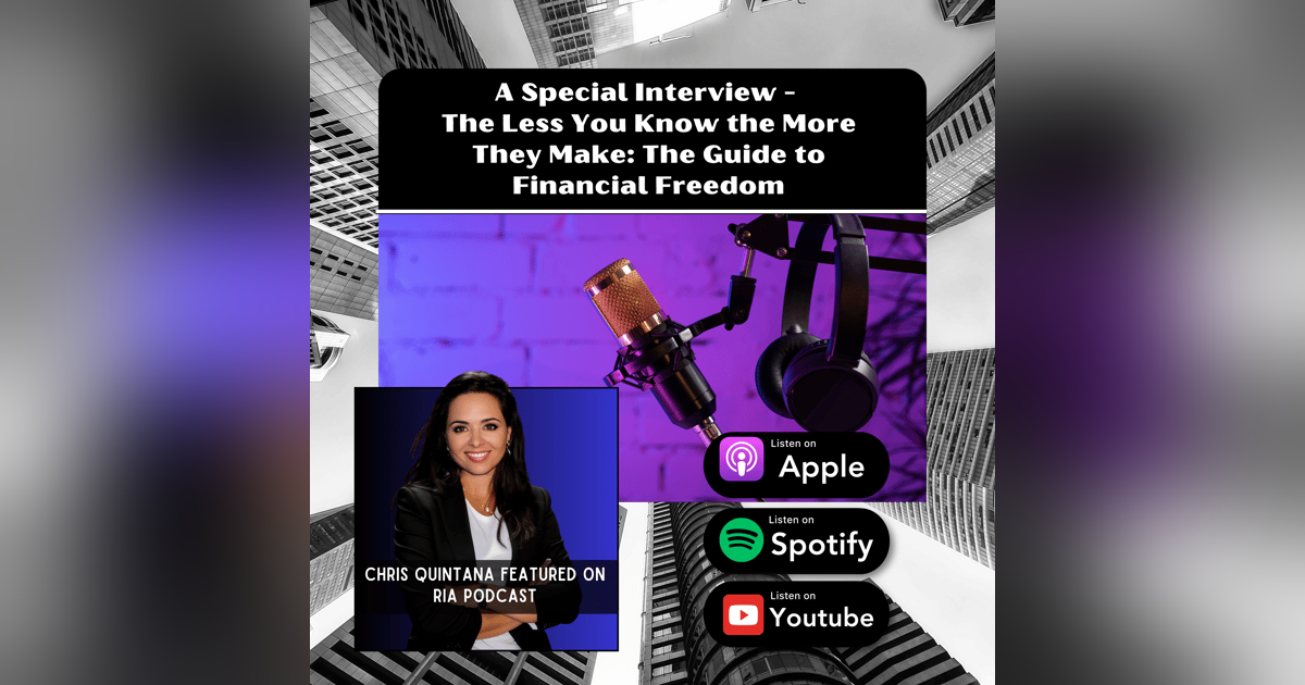 Episode 24: Chris Quintana featured on The RIA Podcast Episode 24: Chris Quintana featured on The RIA Podcast