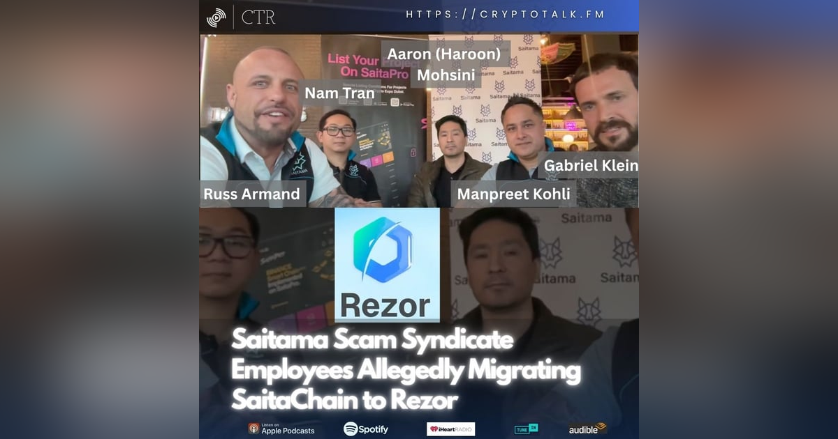 #Saitama Scam Syndicate Employees Allegedly Migrating #SaitaChain to #Rezor (OOC) #Saitama Scam Syndicate Employees Allegedly Migrating #SaitaChain to #Rezor (OOC)