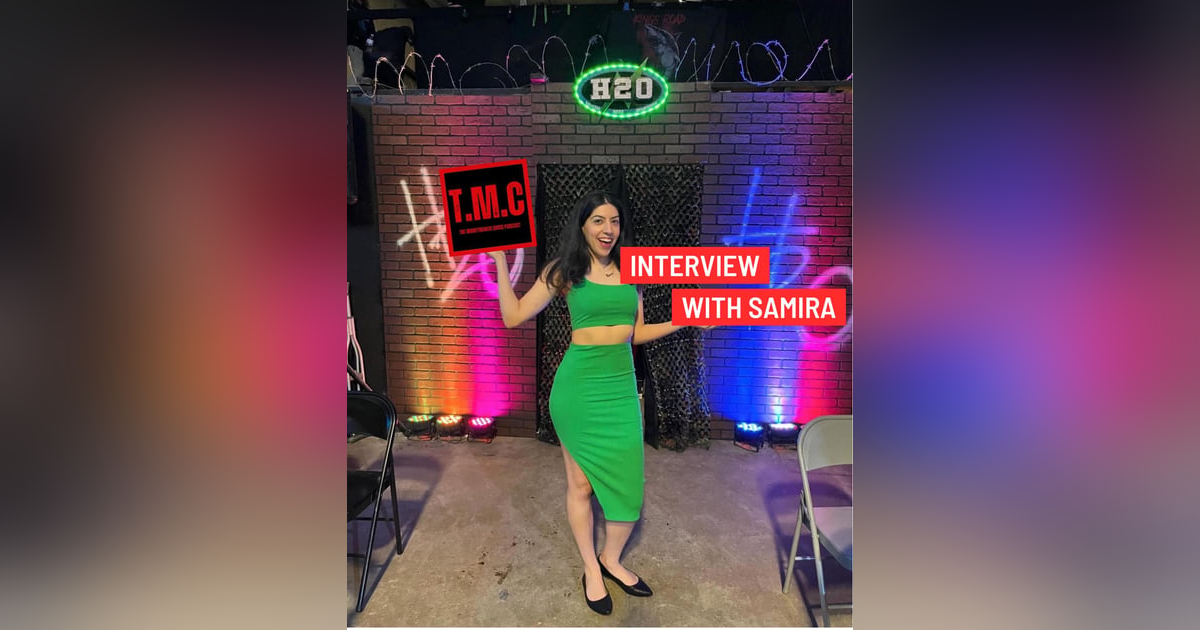 TMC Podcast EP11| Interview with Samira 5/6/24 TMC Podcast EP11| Interview with Samira 5/6/24