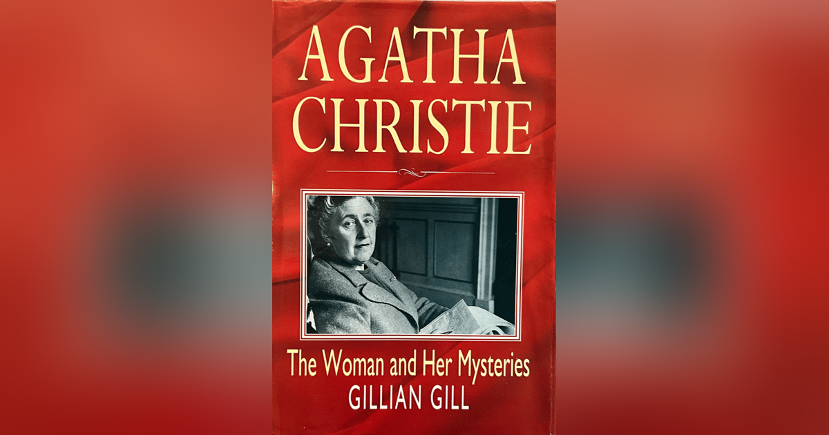 Agatha Christie (with Gillian Gill) Agatha Christie (with Gillian Gill)