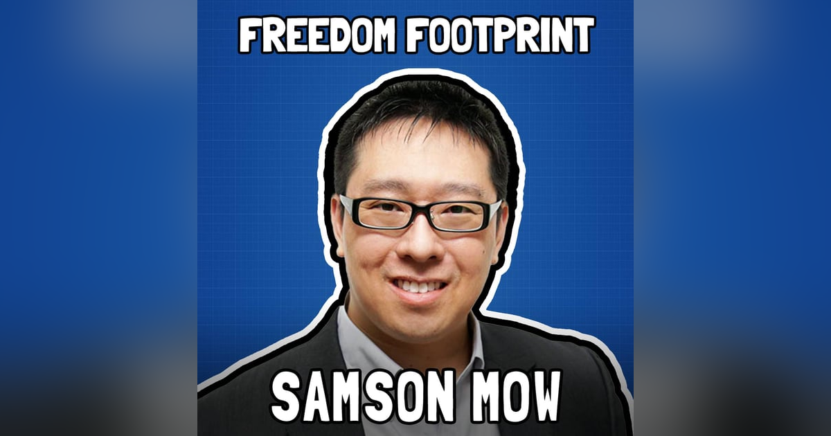 Bitcoin and Future Governance with Samson Mow - Freedom Footprint 38 Bitcoin and Future Governance with Samson Mow - Freedom Footprint 38