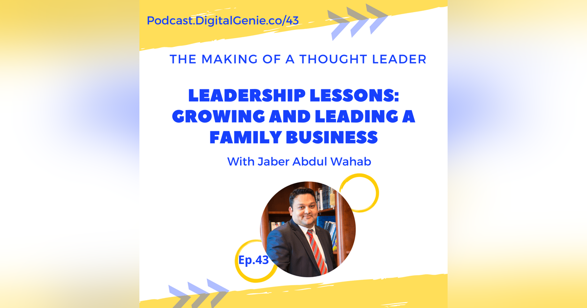 Leadership Lessons: Growing and Leading a Family Business Leadership Lessons: Growing and Leading a Family Business