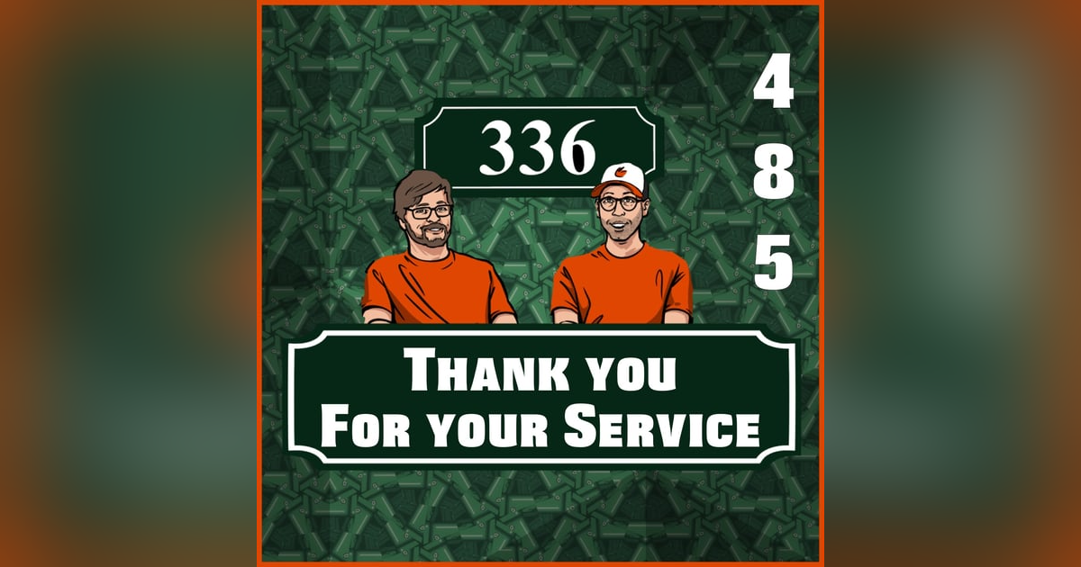 Pod 485 : Thank You For Your Service Pod 485 : Thank You For Your Service