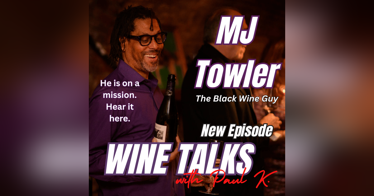 MJ Towler Has It All Goin' On. Meet Fellow Wine Podcaster MJ Towler. MJ Towler Has It All Goin' On. Meet Fellow Wine Podcaster MJ Towler.