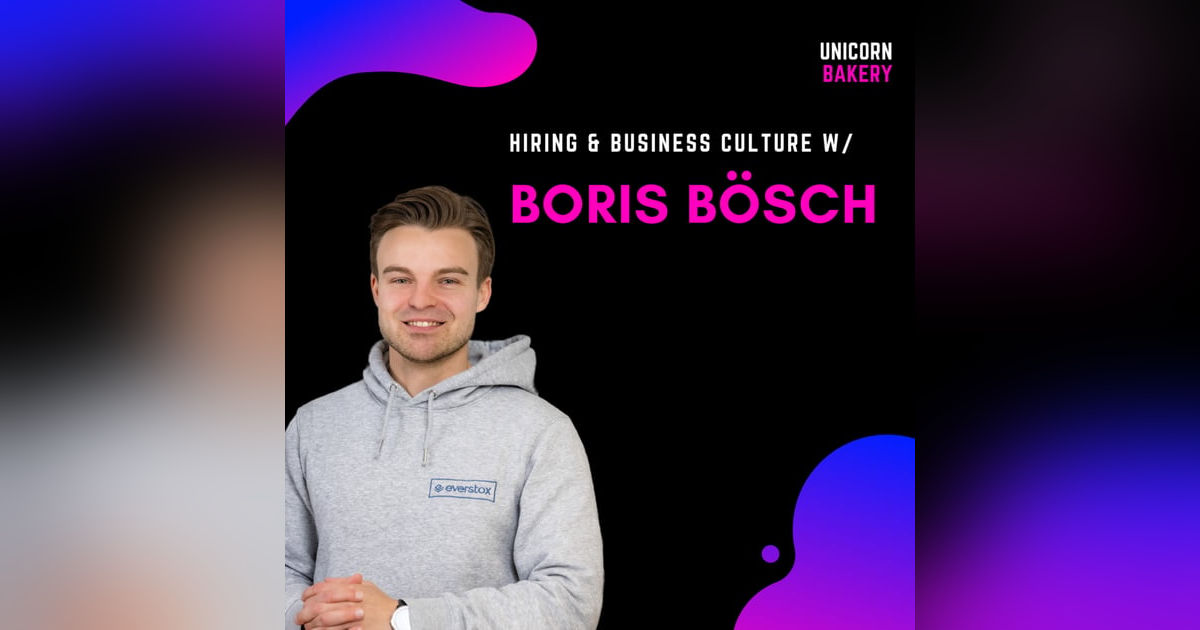 Hiring & Skalierung: So bereitest du deine Firma auf Wachstum vor, mit Boris Bösch von Everstox Hiring & Skalierung: So bereitest du deine Firma auf Wachstum vor, mit Boris Bösch von Everstox