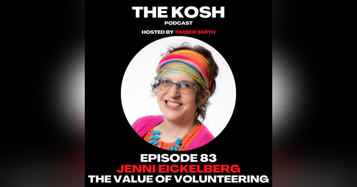 Episode 83: Jenni Eickelberg - The Value of Volunteering Episode 83: Jenni Eickelberg - The Value of Volunteering