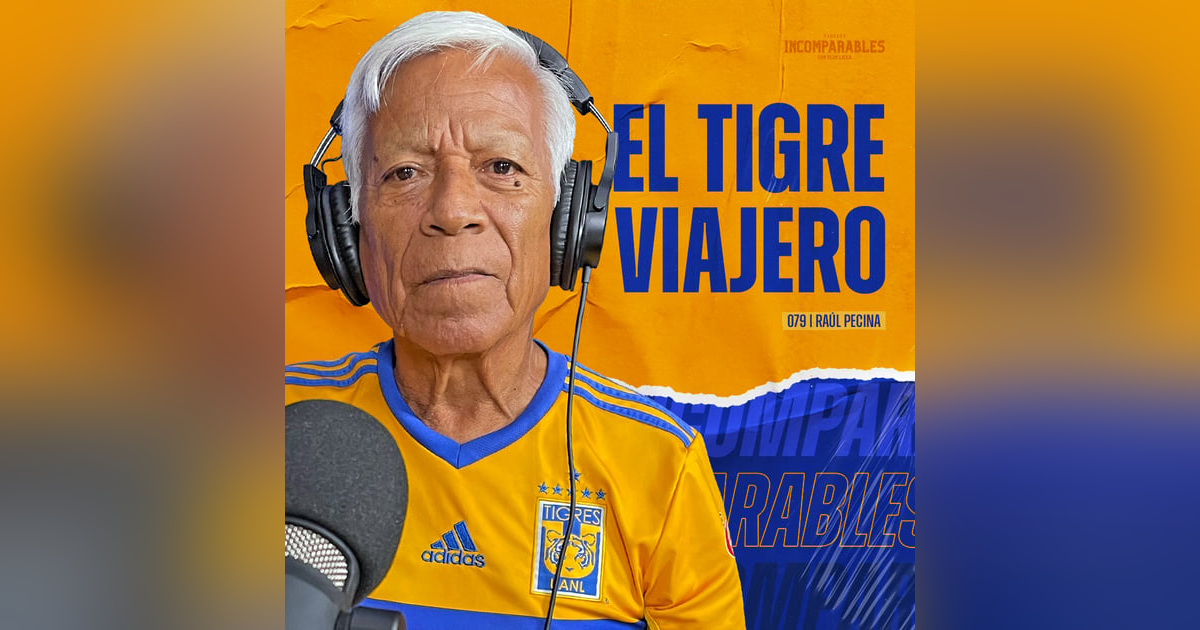 079 | El Tigre Viajero | Raúl Pecina 079 | El Tigre Viajero | Raúl Pecina