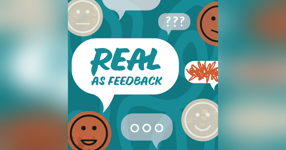 Introducing Real as Feedback Introducing Real as Feedback