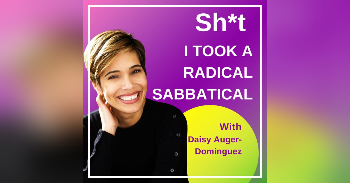 Sh*t I Took a Radical Sabbatical Sh*t I Took a Radical Sabbatical
