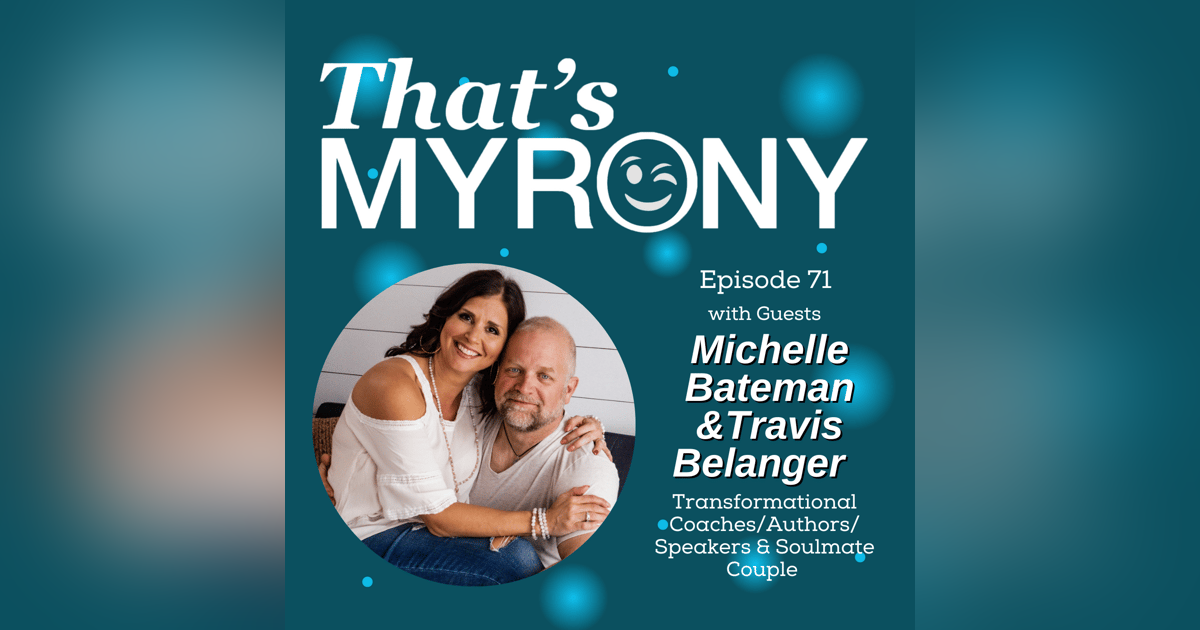 Meeting Before They Met: A Myronic Chance Encounter with Michelle Bateman and Travis Belanger Meeting Before They Met: A Myronic Chance Encounter with Michelle Bateman and Travis Belanger