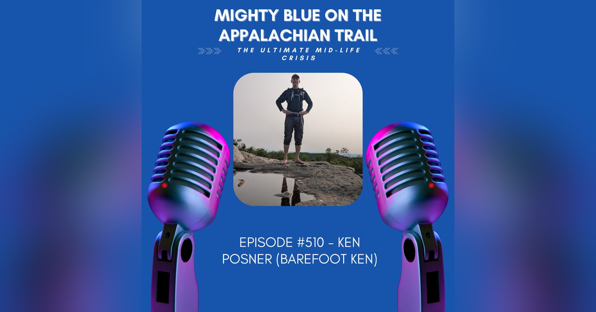 Episode #510 - Ken Posner (Barefoot Ken) Episode #510 - Ken Posner (Barefoot Ken)