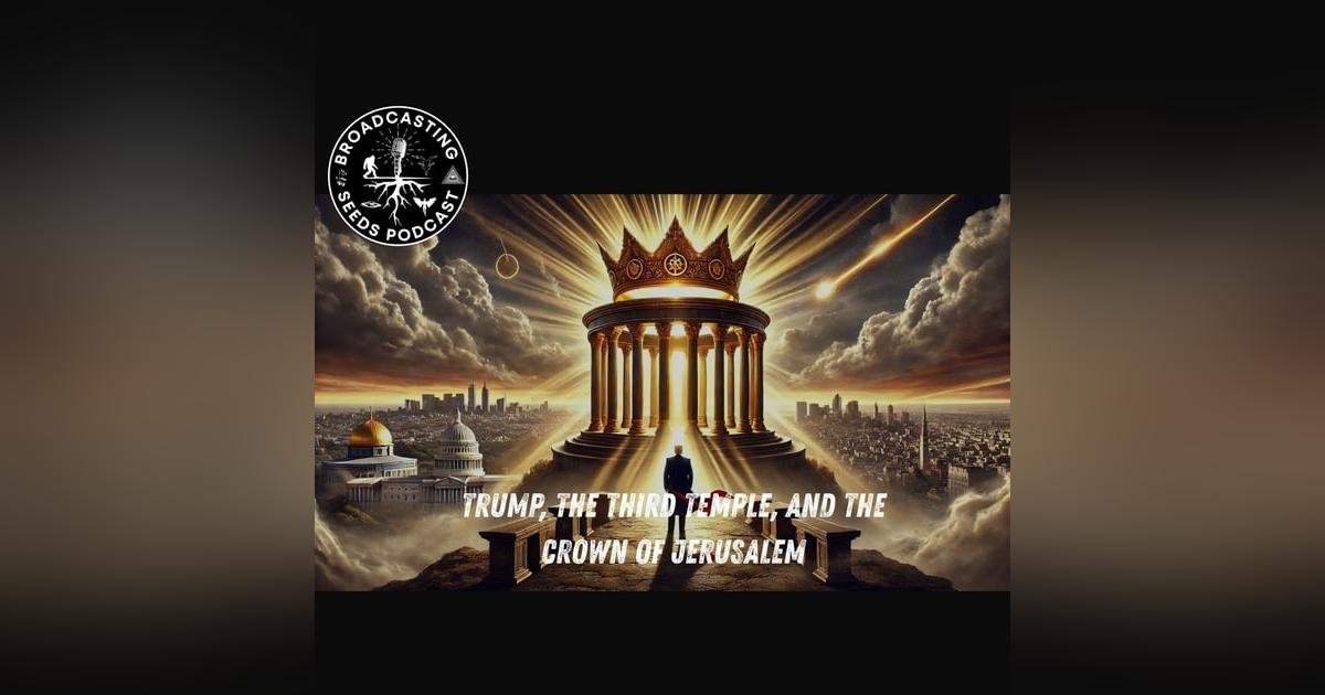 Trump, the Third Temple, and the Crown of Jerusalem Trump, the Third Temple, and the Crown of Jerusalem