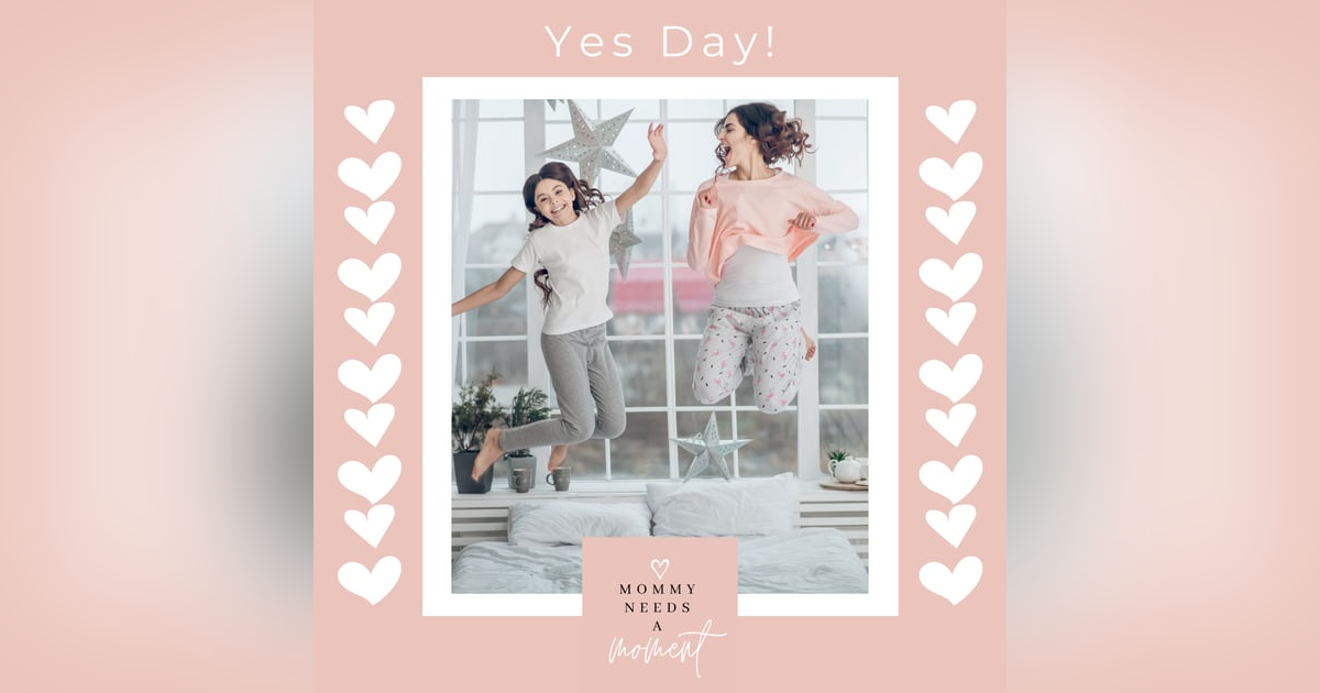 Yes Day! Yes Day!