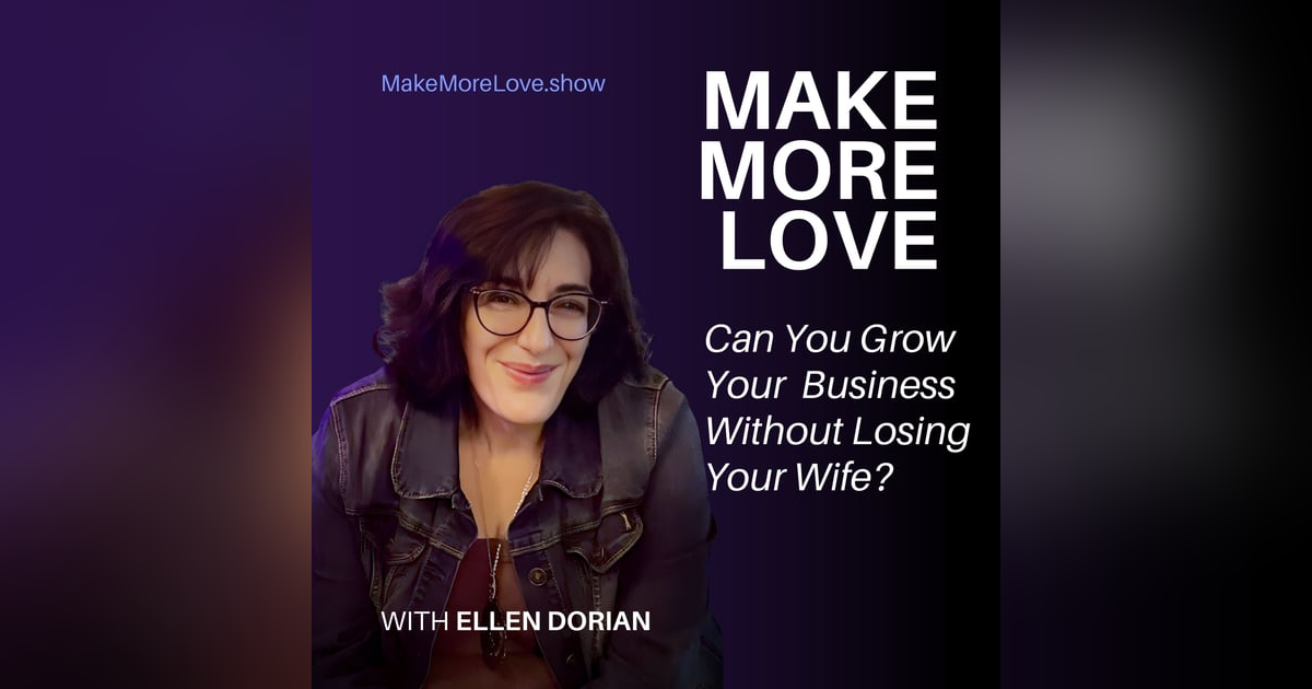 1: Can You Have a Successful Marriage and a Successful Business At The Same Time? 1: Can You Have a Successful Marriage and a Successful Business At The Same Time?