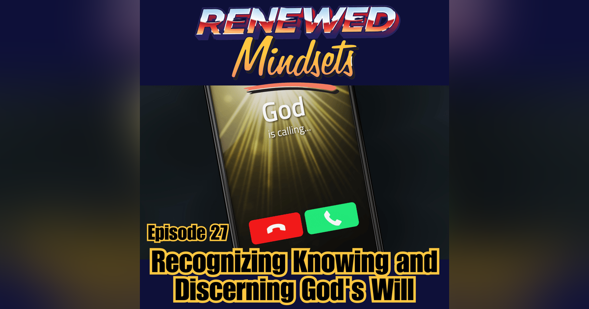 Recognizing Knowing and Discerning God's Will Recognizing Knowing and Discerning God's Will