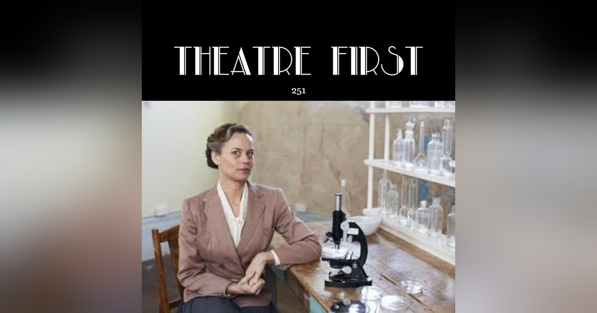 251: Photograph 51 (Melbourne Theatre Company, Melbourne Australia) (review) 251: Photograph 51 (Melbourne Theatre Company, Melbourne Australia) (review)