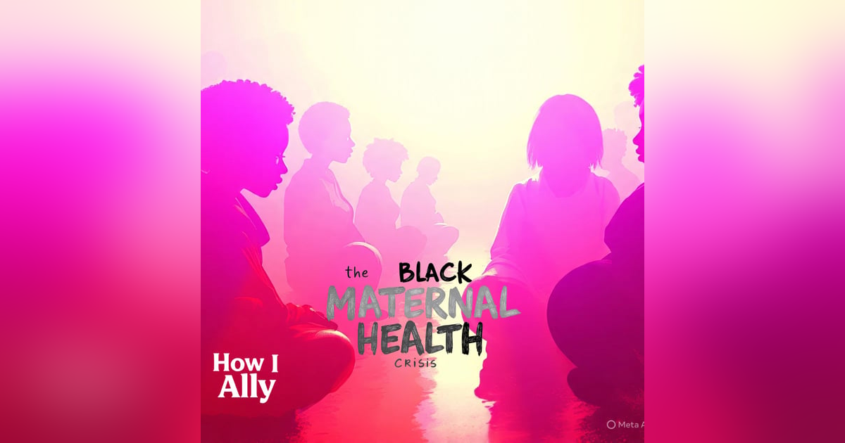 The Black Maternal Health Crisis The Black Maternal Health Crisis