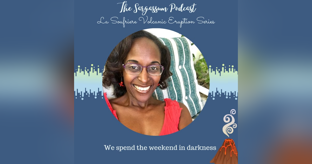 Volcano Episode 1: Impacts of La Soufriere Eruptions on Barbados with Stacey Alvarez Volcano Episode 1: Impacts of La Soufriere Eruptions on Barbados with Stacey Alvarez
