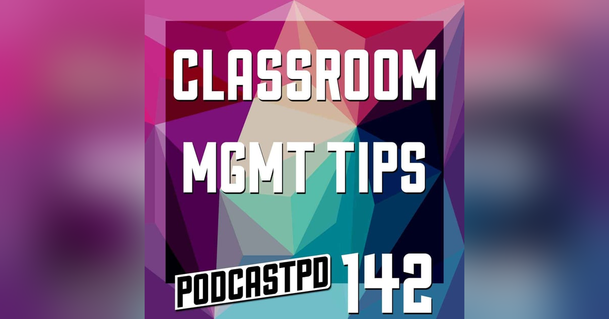 Classroom Management Tips - PPD142 Classroom Management Tips - PPD142