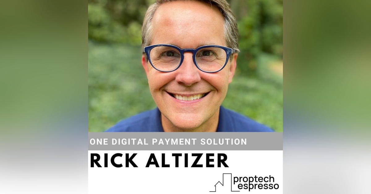 Rick Altizer - One Digital Payment Solution for the Built World Rick Altizer - One Digital Payment Solution for the Built World