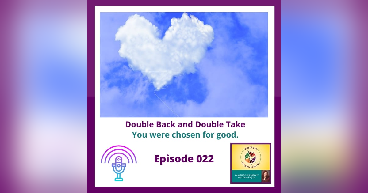 Ep. 22: Double Back and Double Take Ep. 22: Double Back and Double Take